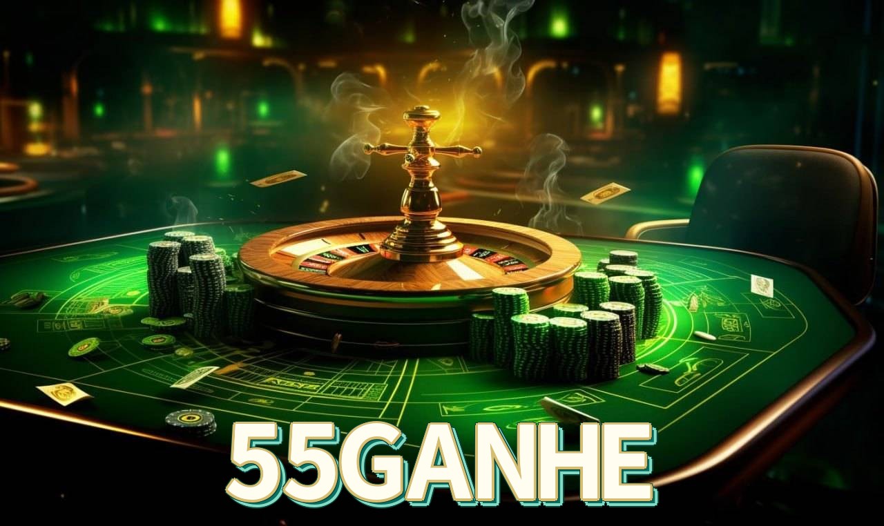 55GANHE bonus